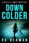 [The Hallie James Mysteries 03] • Down Colder